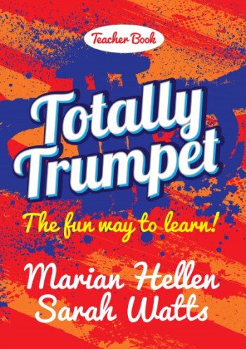 Totally Trumpet - Teachers Book (Hellen & Watts) (Mayhew)
