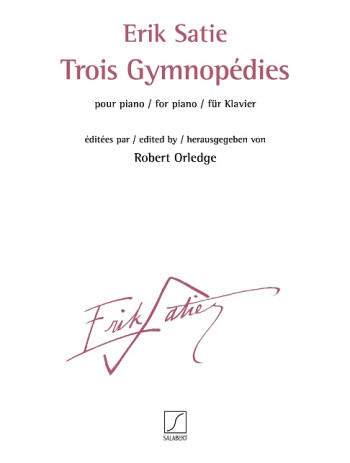 Trois Gymnopédies: Piano: (Salabert)