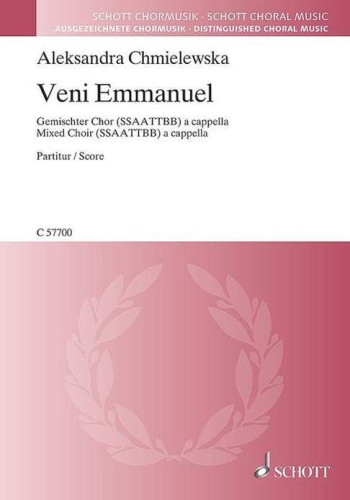 Veni Emmanuel: Choral Music  Mixed Choir: Choir a Cappella (Schott)