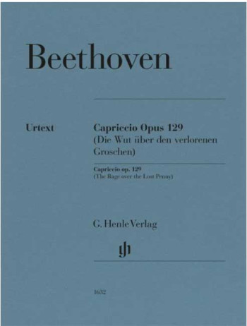 Alla Ingharese Quasi Un Capriccio: The Rage Over The Lost Penny Op.129: Piano (Henle)