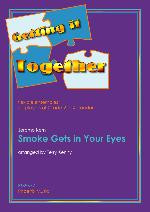 Getting It Together: Smoke Gets In Your Eyes Gr 2-4: Score & Parts