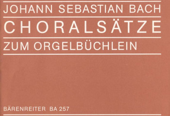 Chorale Movements from the Orgelbuechlein (G). : Choral: (Barenreiter)