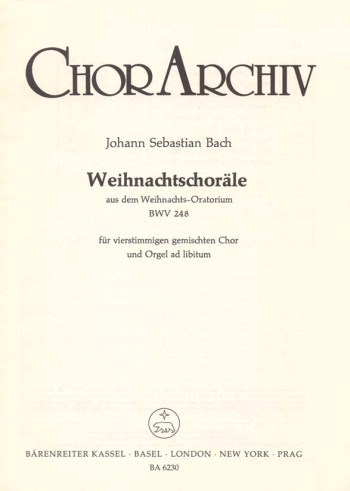 Christmas Chorales from the Christmas Oratorio (BWV 248) (G-E). : Choral: (Barenreiter)