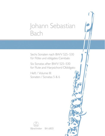 Sonatas (6) (after BWV 525 - 530), Vol.3: (No.5 in F; No.6 in C: Flute & Piano: (Barenreiter)