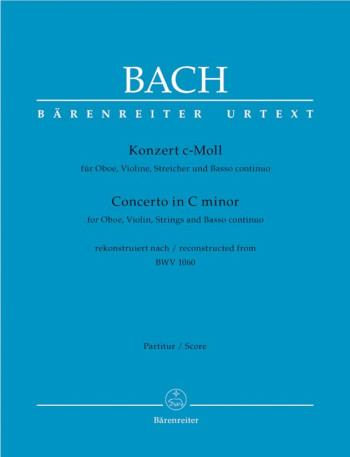 Concerto C minor for Oboe and Violin in  (reconstructed from BWV 1060): Large Score Pa