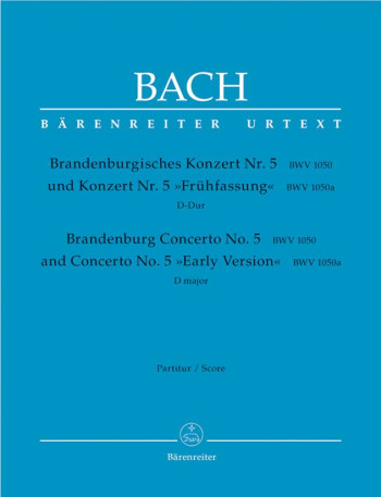 Brandenburg Concerto No.5 in D (BWV 1050) and Original Version (BWV 1050a) (Urtext).: Large Score Pa