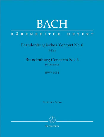 Brandenburg Concerto No.6 in B-flat (BWV 1051) (Urtext). : Large Score Paperback: (Barenreiter)