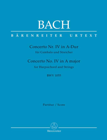 Concerto A Major  No.4 BWV 1055 for Keyboard (Urtext): Large Score Paperback: (Barenreiter)