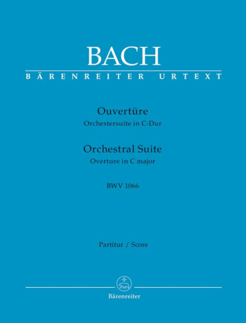 Overture (Suite) No.1 in C (BWV 1066) (Urtext). : Large Score Paperback: (Barenreiter)