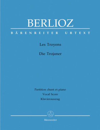 Les Troyens (F) (Urtext). : Vocal Score: (Barenreiter)
