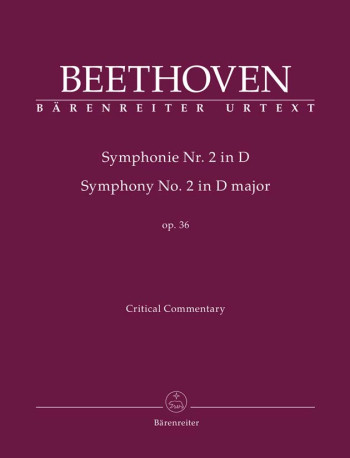 Symphony No.2 in D, Op.36 (Urtext). : Critical Commentary: (Barenreiter)