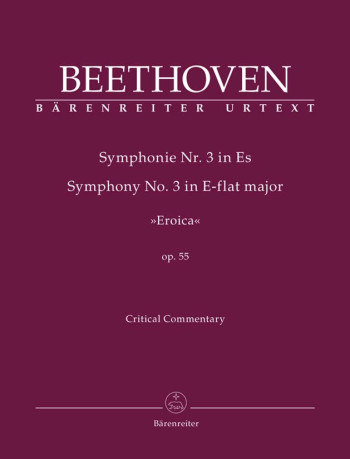 Symphony No.3 in E-flat, Op.55 (Eroica) (Urtext). :Critical Commentary : (Barenreiter)