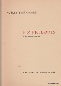 Preludes (6), Op.99. : Piano: (Barenreiter)