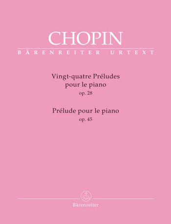 Preludes (24), Op.28; Prelude, Op.45 (Urtext). : Piano: (Barenreiter)