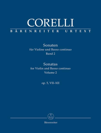 Sonatas for Violin and Basso continuo, Op.5 Vol.2: Nos 7-12 (Urtext): Violin & Piano: (Barenreiter)