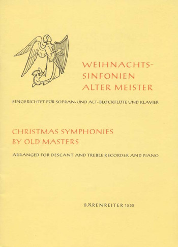 Christmas Sinfonias by Old Masters. : Recorder Ensemble: (Barenreiter)