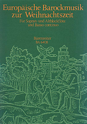 European Baroque Music for Christmas. : Recorder Ensemble: (Barenreiter)