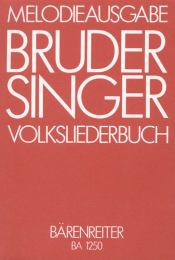Bruder Singer.  396 Songs and Canons. : Choral: (Barenreiter)