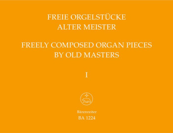 Free Organ Pieces by Old Masters, Bk.1. : Organ: (Barenreiter)