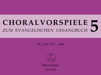Chorale Preludes for the Luthern Hymnal, Vol.5 : Organ: (Barenreiter)