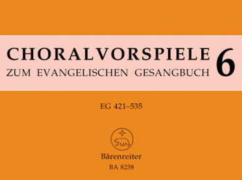 Chorale Preludes for the Luthern Hymnal, Vol.6 : Organ: (Barenreiter)
