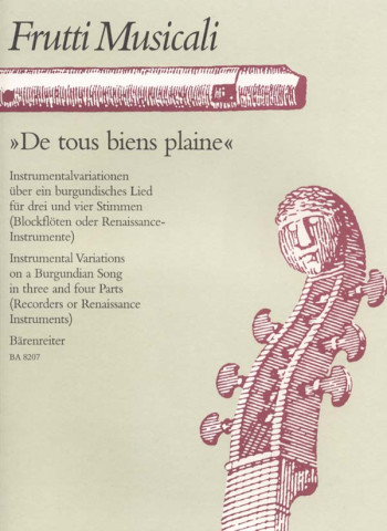 De tous biens plaine. Variations on a Burgundian Song. : Recorder Ensemble: (Barenreiter)