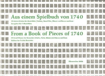 From a Spielbuch of 1740 : Treble Recorder & Piano: (Barenreiter)