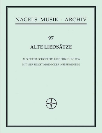 Old Song Settings from Peter Schoeffer's Liederbuch (G). : Voice: (Barenreiter)