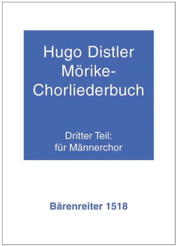 Moerike Choral Song Book, Op.19: Part 3, 12 Settings (G). : Choral: (Barenreiter)
