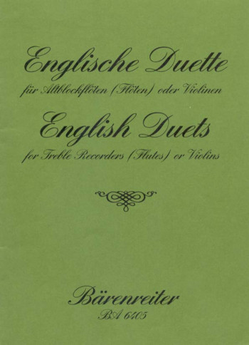 English Duets.  43 Pieces written around 1700. : 2 Treble Recorders: (Barenreiter)