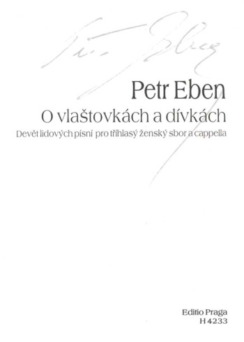 Of Swallows and Girls (Cz). : Upper Voices: (Barenreiter)
