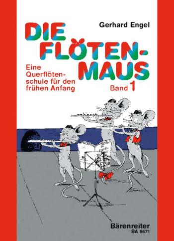 Die Floeten-Maus, Vol.1. Transverse flute lessons for the beginner (G).: Flute Solo: (Barenreiter)