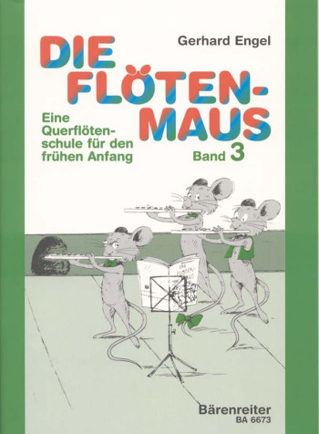 Die Flotenmaus Vol.3. Transvere flute lessons for the beginner (G). : Flute Solo: (Barenreiter)