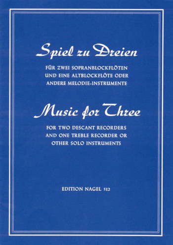 Music for Three.  20 Songs and Dances from the 17th & 18th Centuries.: Recorder Ensemble: (Barenreit