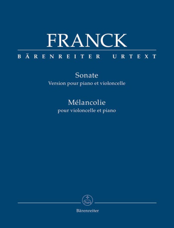Sonata in A (arrangement); Melancolie.    : Cello: (Barenreiter)