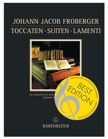 Toccatas - Suites - Lamenti.  The Manuscript SA 4450 of the Berlin Sing-Akademie.  Facsimile and Tra
