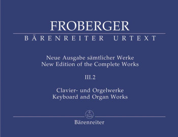 Keyboard & Organ Works, Vol. 3/2. Works from Copied Sources. Partita Movements, Part 1b (New Edition