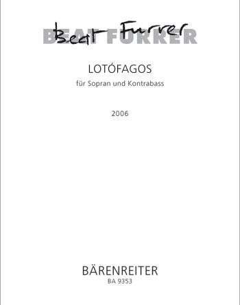 LOTOFAGOS (2006) (G). : Voice: (Barenreiter)