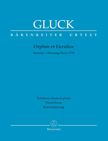 Orphee et Euridice (Paris version 1774) (F-G) (Urtext). : Vocal Score: (Barenreiter)