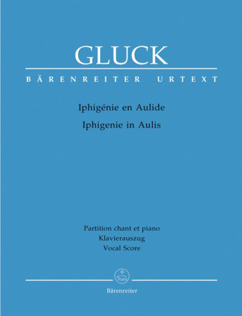 Iphigenia en Aulide. Tragic opera (F-G) (Urtext). : Vocal Score: (Barenreiter)