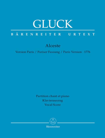 Alceste (Paris version 1776) (F-G) (Urtext). : Vocal Score: (Barenreiter)