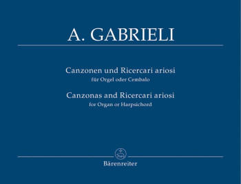 Organ and Piano Works, Vol. 4: Canzonas & Ricercari ariosi. : Organ: (Barenreiter)
