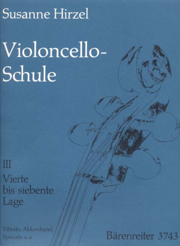 Cello Method, Vol. 3: Fourth-Seventh Position, Vibrato, Chords (G). : Cello: (Barenreiter)