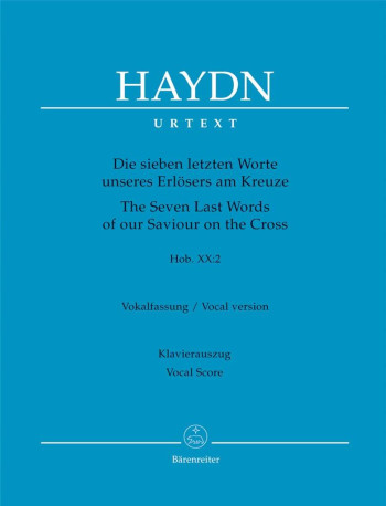 Seven Last Words Of Our Saviour On The Cross (Hob.XX:2) (Urtext) Vocal Score