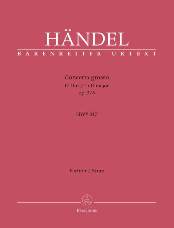 Concerto grosso Op.3/ 6 in D (Urtext). : Large Score Paperback: (Barenreiter)