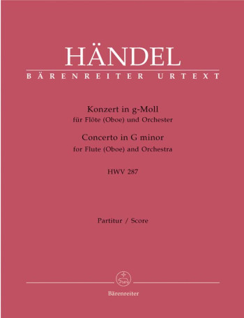 Concerto for Flute (Oboe) in G minor (HWV 287) (First edition) (Urtext).: Large Score Paperback: (Ba