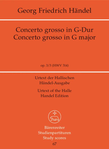 Concerto grosso Op.3/ 3 in G (Urtext). Study score (Barenreiter)