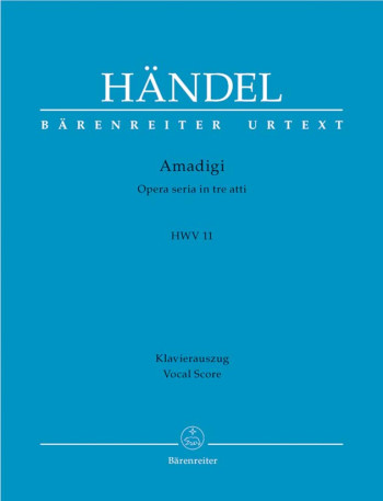 Amadigi (HWV 11) (It-G) (Urtext). : Vocal Score: (Barenreiter)