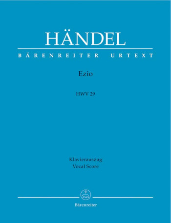Ezio (HWV 29) (It) (Urtext). : Vocal Score: (Barenreiter)