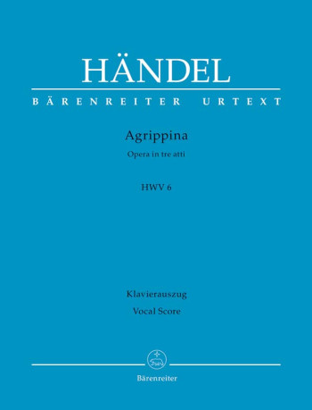 Agrippina (HWV 6) (It) (Urtext). : Vocal Score: (Barenreiter)
